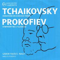 Tchaikovsky: Variations on a Rococo Theme - Prokofiev: Symphony No. 1 "Classical"