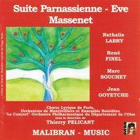 Jules Massenet : Suite Parnassienne - Eve