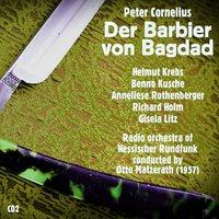 Peter Cornelius: Der Barbier von Bagdad (1957), Volume 2