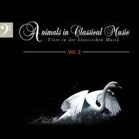 Animals in Classical Music, Vol. 2