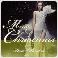 Merry Christmas with Duke Ellington, Pt. 2