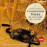 Strauss II: Champagner Polka - Die schönsten Polkas / Best Loved Polkas