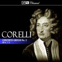Corelli: Concerto Grosso No. 2, Op. 6: 1-3