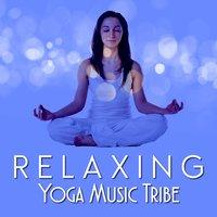 Relaxing Yoga Music Tribe