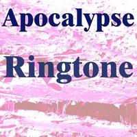 Apocalypse Ringtone