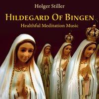 Hildegard Of Bingen: Healthful Music For Meditation