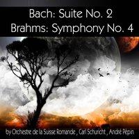 Bach: Suite No. 2 - Brahms: Symphony No. 4