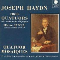 Haydn: Trois quatuors sur instruments d'époque, Op. 20, Vol. 2