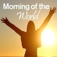 Morning of the World