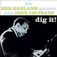 Dig It!: The Red Garland Quintet with John Coltrane