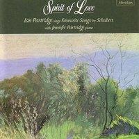 Spirit of Love - Ian Partridge Sings Favourite Songs by Schubert