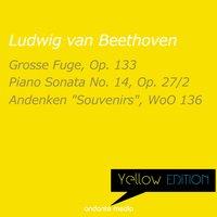 Yellow Edition - Beethoven: Grosse Fuge, Op. 133 & Piano Sonata No. 14, Op. 27 No. 2