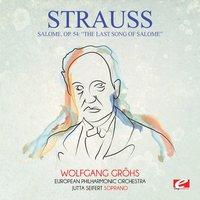 Strauss: Salome, Op. 54: "The Last Song of Salome"