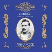 Caruso: The Early Recordings