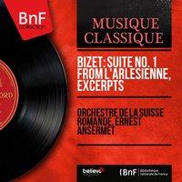 Bizet: Suite No. 1 from L'Arlésienne, Excerpts