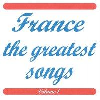 France The Greatest Songs, Vol. 1