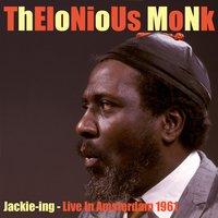 Thelonious Monk: Jackie-Ing
