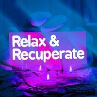 Relax & Recuperate