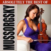 Absolutely The Best Of Mussorgsky