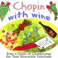 Have Wine wth Chopin