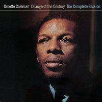 Change of the Century: The Complete Session (with Don Cherry & Charlie Haden)