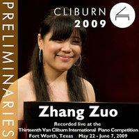 2009 Van Cliburn International Piano Competition: Preliminary Round - Zhang Zuo