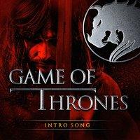 Game of Thrones - Intro Song