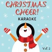 Karaoke - Christmas Cheer!, Vol. 2