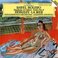 Ravel: Boléro; Daphnis et Chloé - Suite No.2 / Debussy: La Mer
