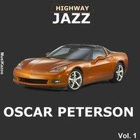 Highway Jazz - Oscar Peterson, Vol. 1