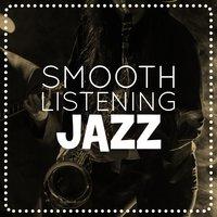 Smooth Listening Jazz