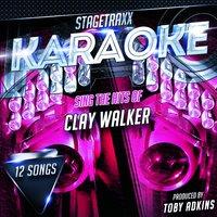 Stagetraxx Karaoke: Sing the Hits of Clay Walker
