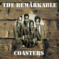 The Remarkable Coasters