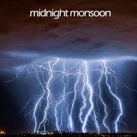 Midnight Monsoon
