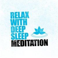 Relax with Deep Sleep Meditation