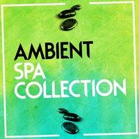 Ambient Spa Collection