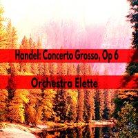 Handel: Concerto Gross, Op 6
