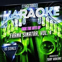 Stagetraxx Karaoke: Sing the Hits of Frank Sinatra, Vol. 4