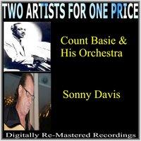 Two Artists for One Price - Count Basie & His Orchestra & Sonny Davis