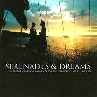 Serenades and Dreams