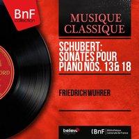 Schubert: Sonates pour piano Nos. 13 & 18