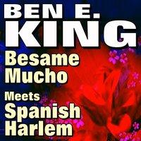 Besame Mucho Meets Spanish Harlem
