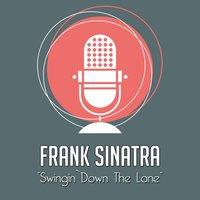 Swingin` Down the Lane