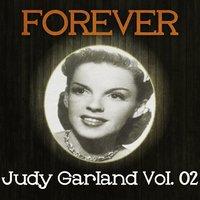 Forever Judy Garland Vol. 02