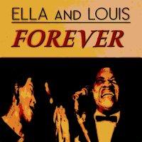 Ella and Louis Forever