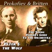 Prokofiev & Britten - Peter and the Wolf - The Young Person's Guide to the Orchestra