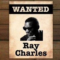 Wanted...Ray Charles
