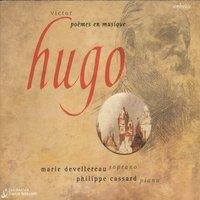 Bizet, Britten, Fauré, Hahn, Lalo & Liszt: Songs After Victor Hugo