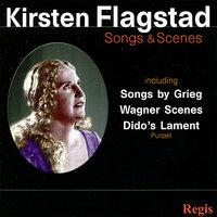 Kirsten Flagstad : Songs & Scenes