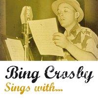Bing Crosby Sings With...